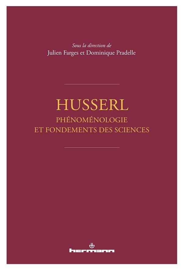 Husserl - La phénoménologie et les fondements des sciences