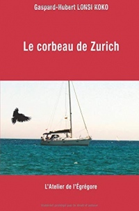 Le corbeau de Zurich (Crime & Suspense)
