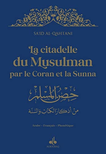 Citadelle du musulman - arabe franCais phonEtique - Moyen (14X20) - Bleu nuit - dorure