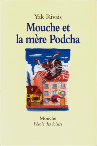 Mouche et la mere podcha