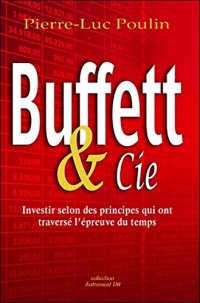 Buffett & cie : Investir selon des principes qui ont traversé l'épreuve du temps