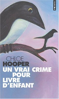 Un vrai crime pour livre d'enfant