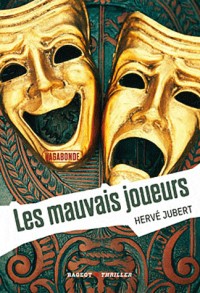 Les mauvais joueurs (Vagabonde, T3)