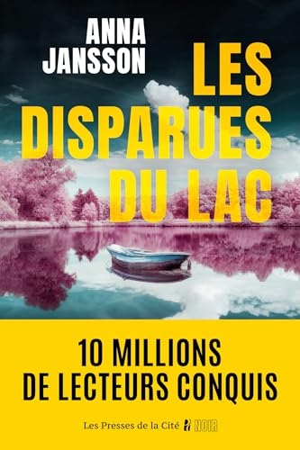 Les Disparues du lac : par la figure incontournable du polar nordique aux dix millions de lecteurs dans le monde (Presses de la Cité Noir)