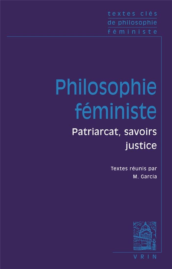 Textes clés de philosophie feministe