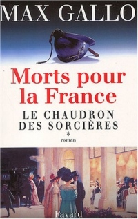 Morts pour la France, tome 1 : Le Chaudron des sorcières