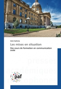 Les mises en situation: Des cours de formation en communication orale