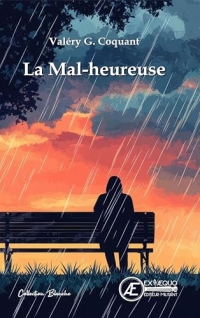 La mal-heureuse