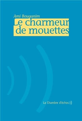 Le Charmeur de mouettes