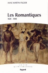 Les Romantiques : Figures de l'artiste, 1820-1848