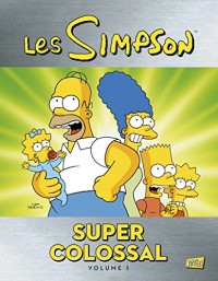 Les Simpson - Super colossal, Tome 1 :