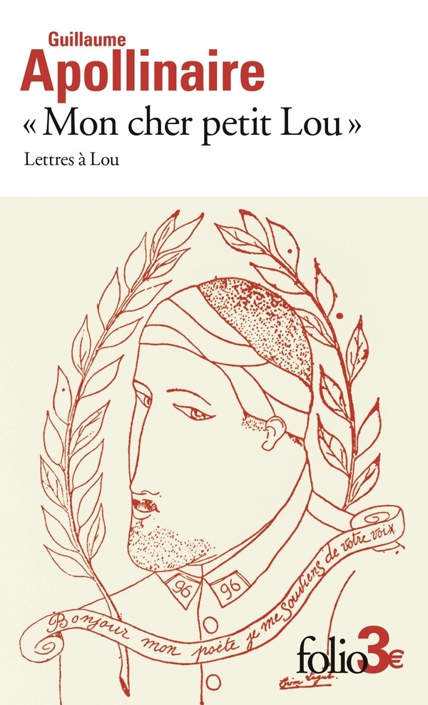 Mon cher petit Lou: Lettres à Lou (28 septembre 1914 - 2 janvier 1915)