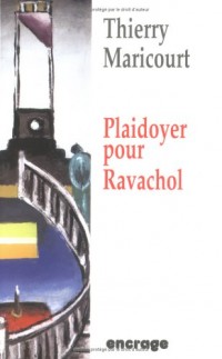 Plaidoyer pour Ravachol