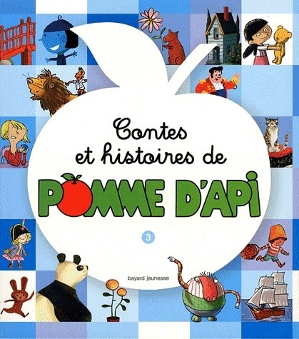 Contes et histoires de Pomme d'Api T.3