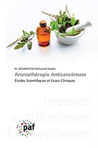 Aromathérapie Anticancéreuse: Études Scientifiques et Essais Cliniques