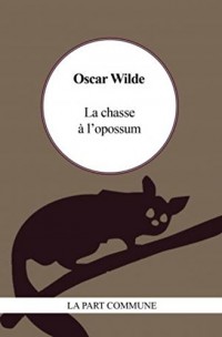 La chasse à l'opossum