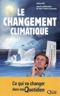 Le changement climatique: Ce qui va changer dans mon quotidien.