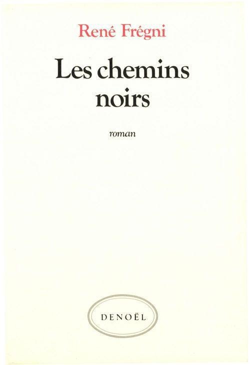 Les chemins noirs