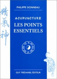 Acupuncture : Les points essentiels