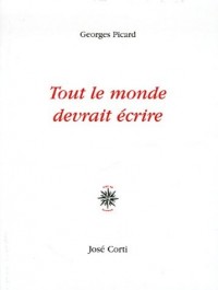 Tout le monde devrait écrire