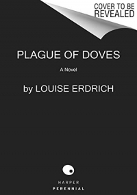 Plague of Doves: A Novel