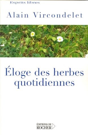 Eloge des herbes quotidiennes