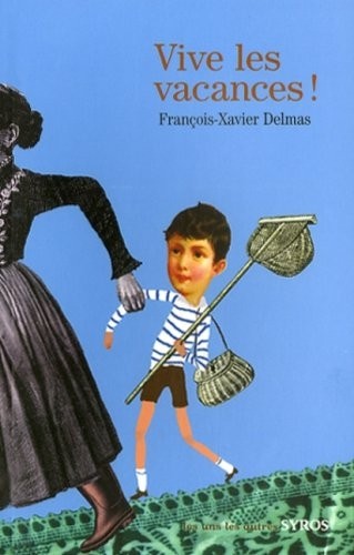 Vive les vacances !