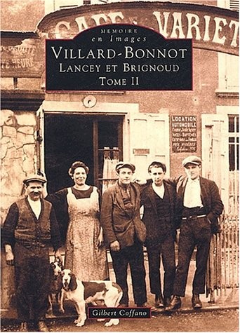 Villard-Bonnot - Tome II