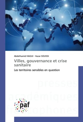 Villes, gouvernance et crise sanitaire: Les territoires sensibles en question