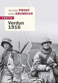 Verdun 1916 : La bataille vue des deux côtés