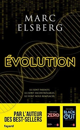 Evolution : Ils sont parfaits, ils sont incontrôlables, ils vont nous remplacer