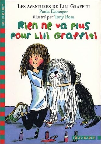 Les Aventures de Lili Graffiti, tome 7 : Rien ne va plus pour Lili Graffiti