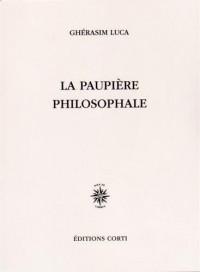 La paupière philosophale