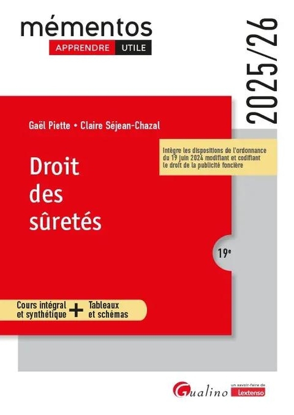 Droit des sûretés: Cours intégral et synthétique + Tableaux et schémas