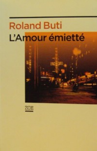 L'Amour émietté