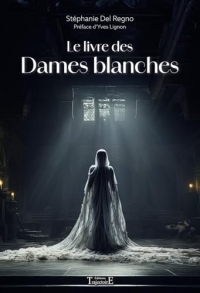 Le livre des Dames blanches