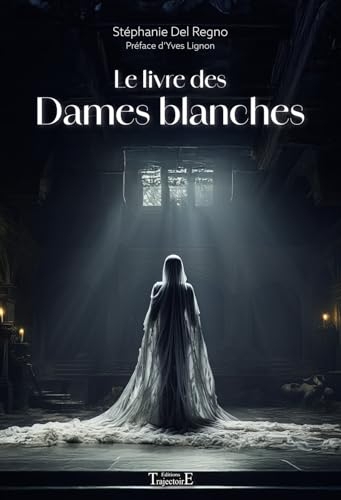 Le livre des Dames blanches