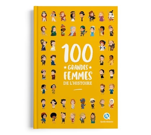 100 grandes femmes de l'histoire