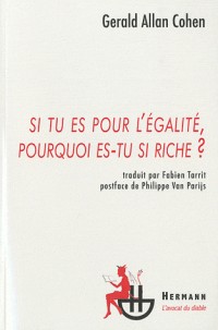 Si tu es pour l'égalité pourquoi es-tu si riche ?