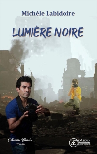 LUMIERE NOIRE