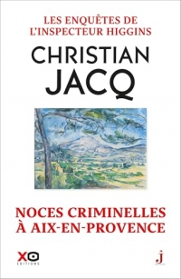 Les enquêtes de l'inspecteur Higgins - tome 60 - Noces criminelles à Aix-en-Provence