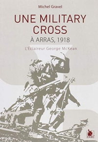 Une Military cross à Arras, 1918: L'éclaireur George McKean