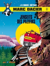 Marc Dacier 3: Jenseits des Pazifiks