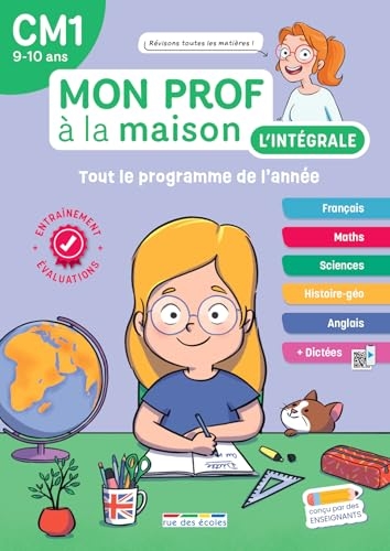 Mon prof à la maison - Multimatières CM1 - Toute mon année: Français, maths, histoire-géo, anglais, évaluations, dictées... un outil complet pour réviser !