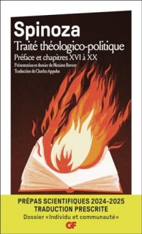 Traité théologico-politique (Préface et chapitres 16 à 20) - Prépas scientifiques 2024-2025 – Traduction prescrite – Épreuve de français-philosophie –Dossier spécial « Individu et communauté