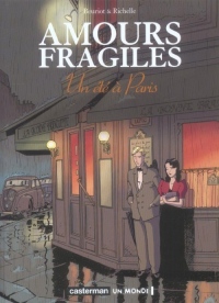 Amours fragiles, Tome 2 : Un été à Paris
