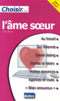 Choisir. l'âme soeur