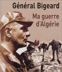Ma guerre d'Algérie