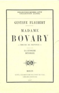 Madame Bovary la Censure Devoilee (Vente Ferme)
