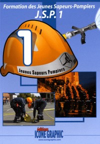 LIVRE FORMATION JEUNES SAPEURS POMPIERS niveau 1 - JSP1